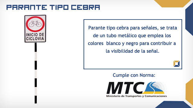 Parante tipo cebra para señales